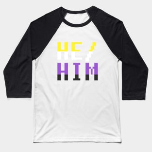 he/him (nonbinary) Baseball T-Shirt